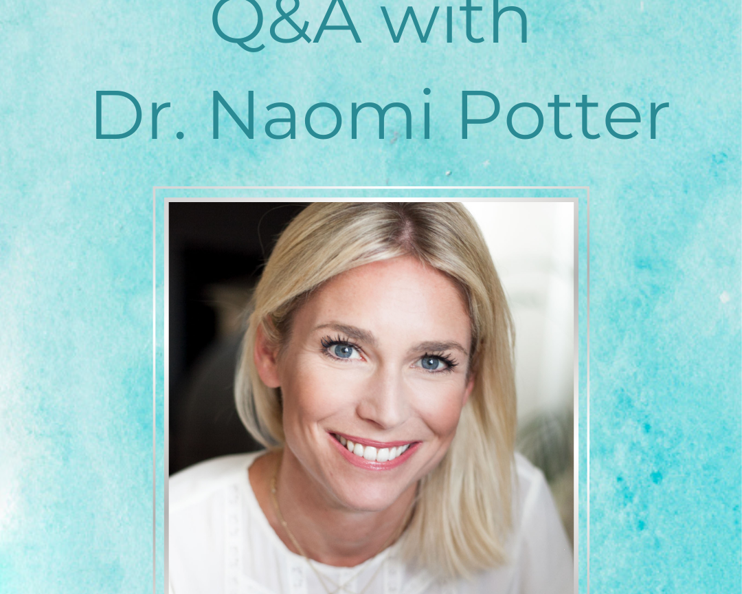 Menopause Q&A with Dr. Naomi Potter